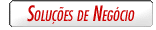 Soluções de Negócio